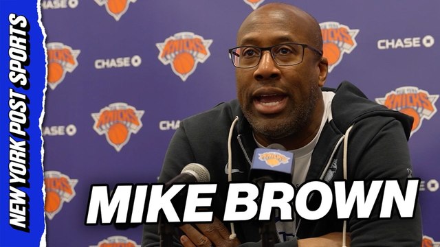 Mike Brown talks strategy as Knicks' prep for ECF