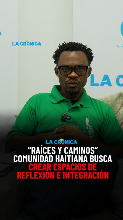 “Raíces y Caminos” comunidad haitiana busca cre...