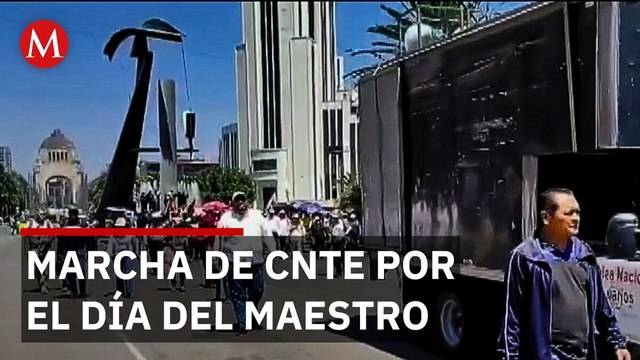 CNTE moviliza maestros en México durante protestas del Día del Maestro 2026