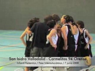 San Isidro Valladolid- Carmelitas94 Orense 7-6-08