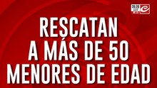 Rescatan a mas de 50 menores de edad