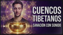 ¿Cómo funcionan los cuencos tibetanos? Sanación desde la física cuántica