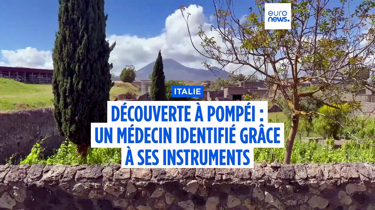 Découverte extraordinaire à Pompéi : un médecin identifié grâce à ses instruments