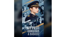 my pilot gorgeous