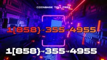 【11^Full】℠ [*List] of COINBASE Customer Service Numbe by Phone, Chat And Email