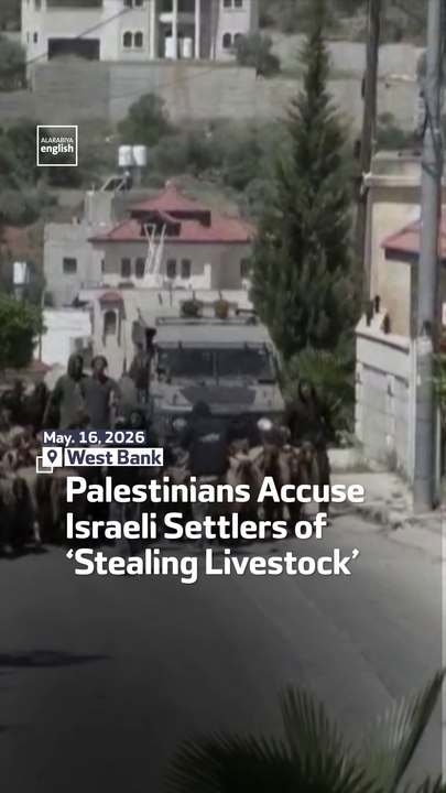Palestinians Accuse Israeli Settlers of ‘Stealing Livestock’