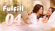 FULFILL - Episode 4 [ Eng Sub ] | Full Short Drama | English Sub 2026