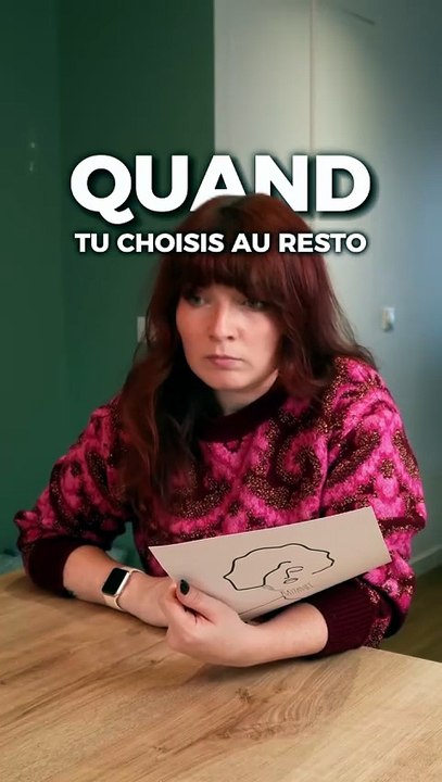 Quand je choisis au resto