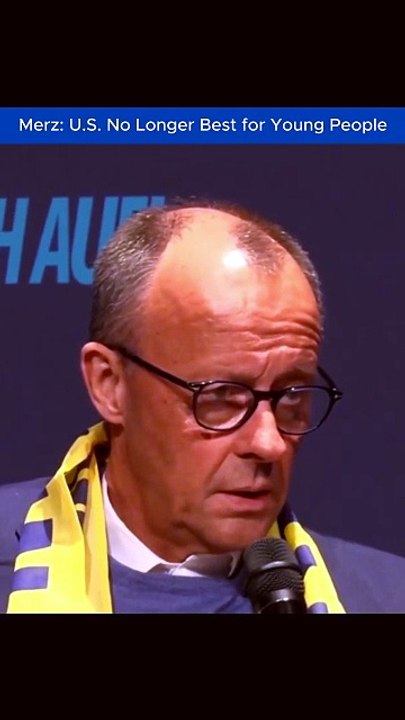 Friedrich Merz Criticizes US Job Market and Education Climate