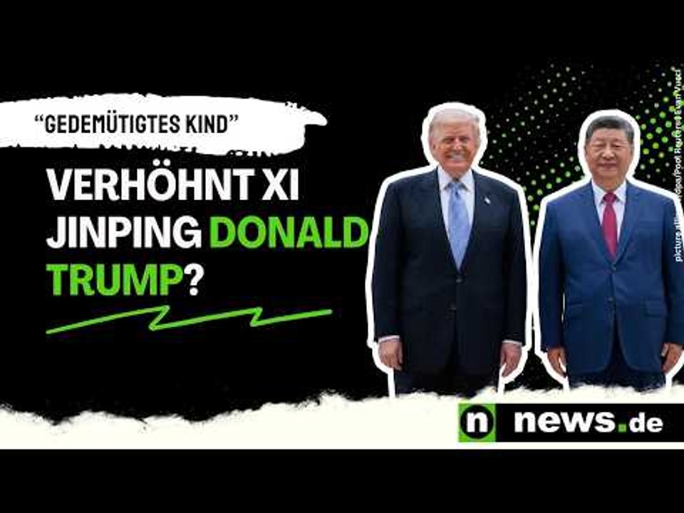 'Wie ein gedemütigtes Kind!' Verhöhnt Xi Jinping hier Donald Trump?