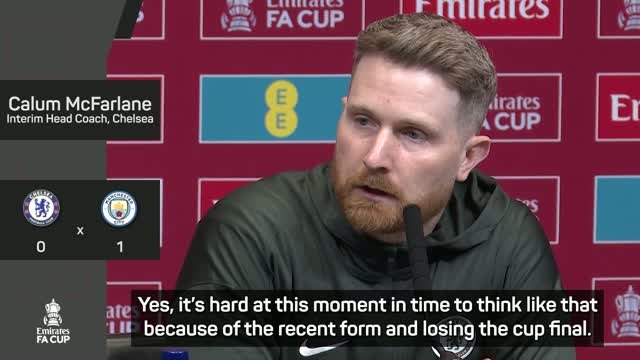 McFarlane tees up 'talented group' to Chelsea successor despite FA Cup final loss