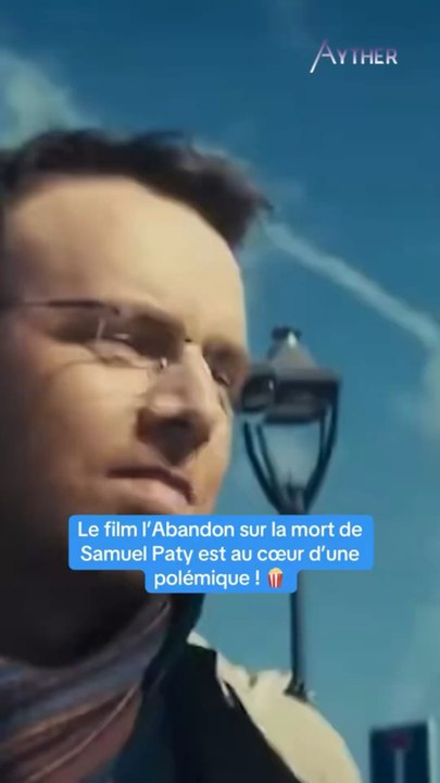 L’Abandon sur Samuel Paty au coeur d’une polémique ! #labandon #samuelpaty #cinema
