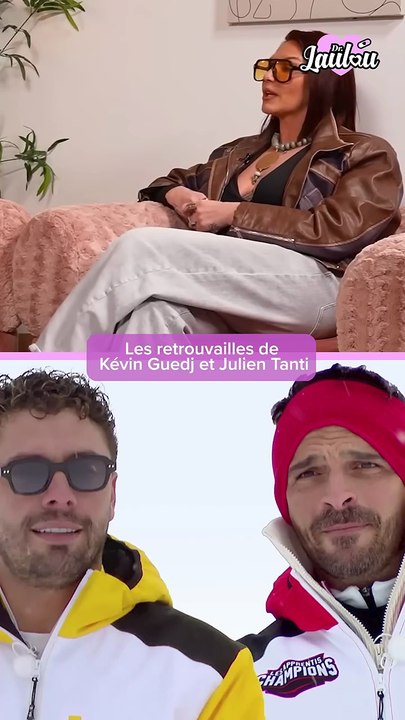 Les retrouvailles de Kévin Guedj et Julien Tanti 👀