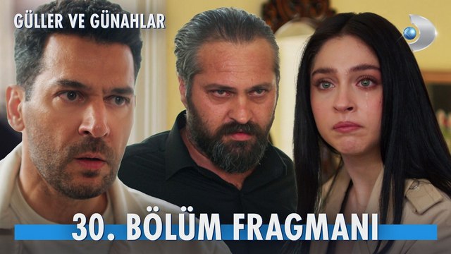 Güller ve Günahlar 30.Bölüm - Güller ve Günahlar - Sezon 1 - Bölüm 30 - Fragman VCRH STCRH