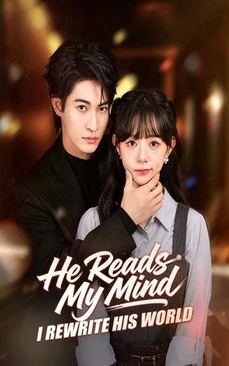 He Reads My Mind I Rewrite His World Chinese Dr...