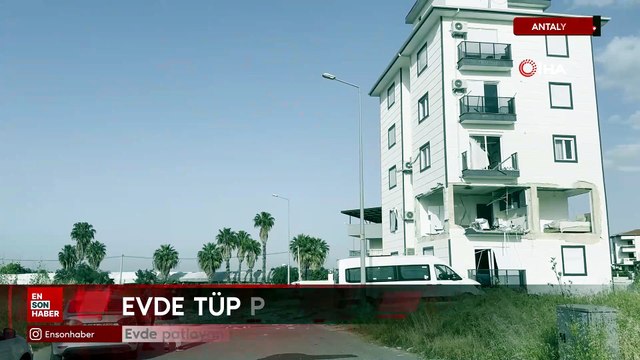 Antalya'da evde patlayan tüp binayı harabeye çevirdi