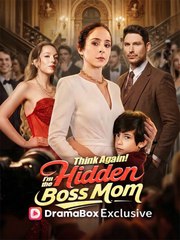 Think Again! Im the Hidden Boss Mom Full EP