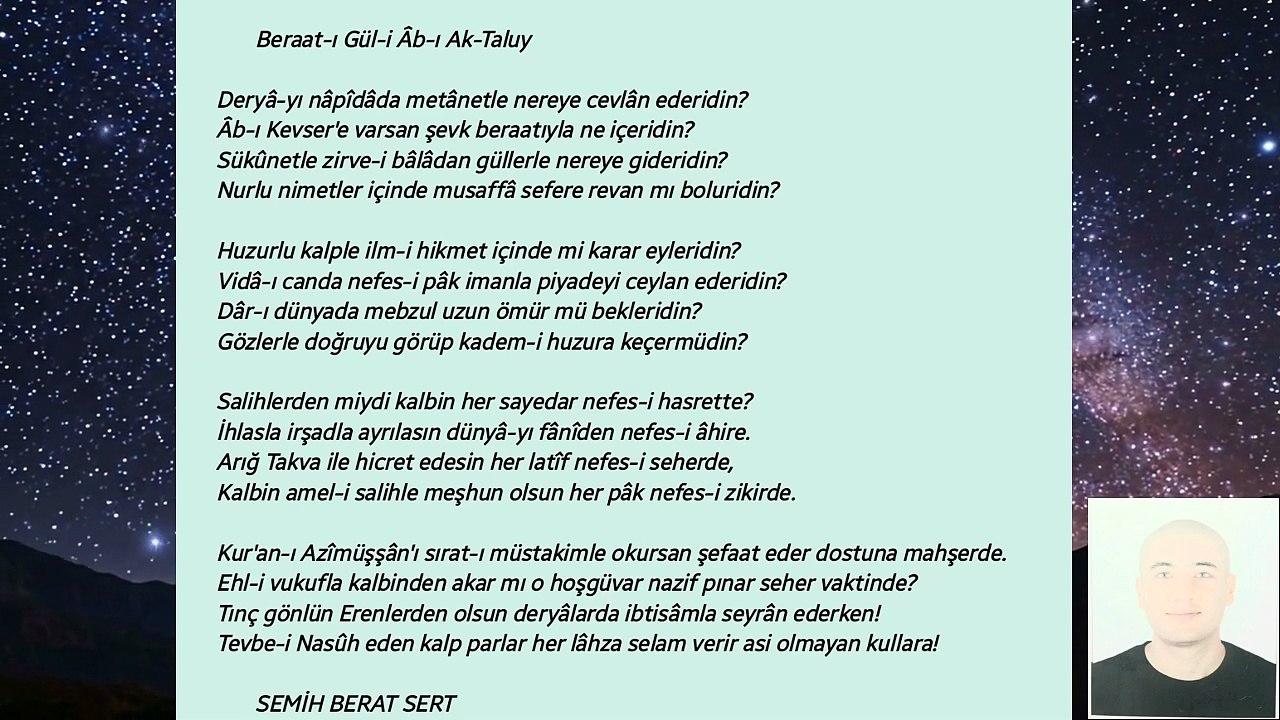 Şair Semih Berat SERT - Beraat-ı Gül-i Âb-ı Ak-Taluy Şiiri