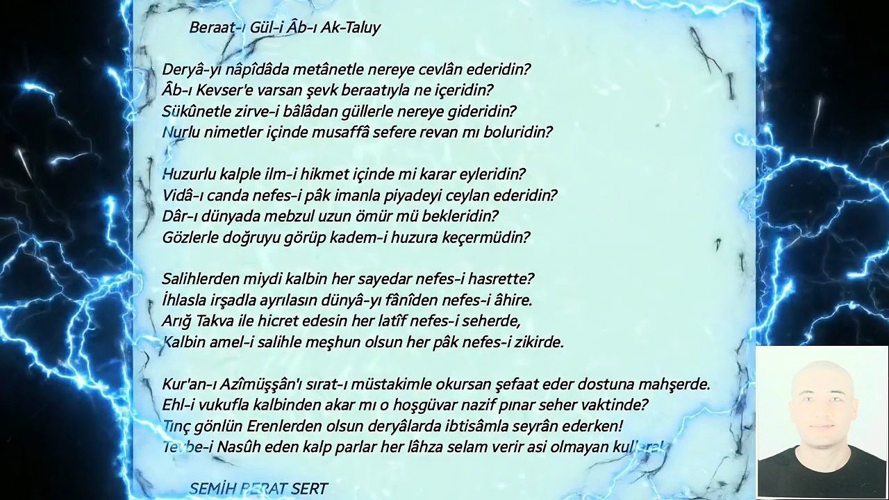 Şair Semih Berat SERT - Beraat-ı Gül-i Âb-ı Ak-Taluy Şiiri