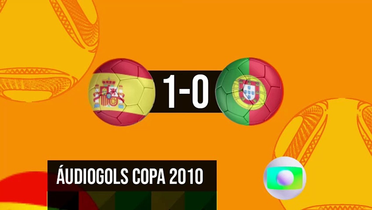 Áudiogol | Espanha 1x0 Portugal (Globo 2010)