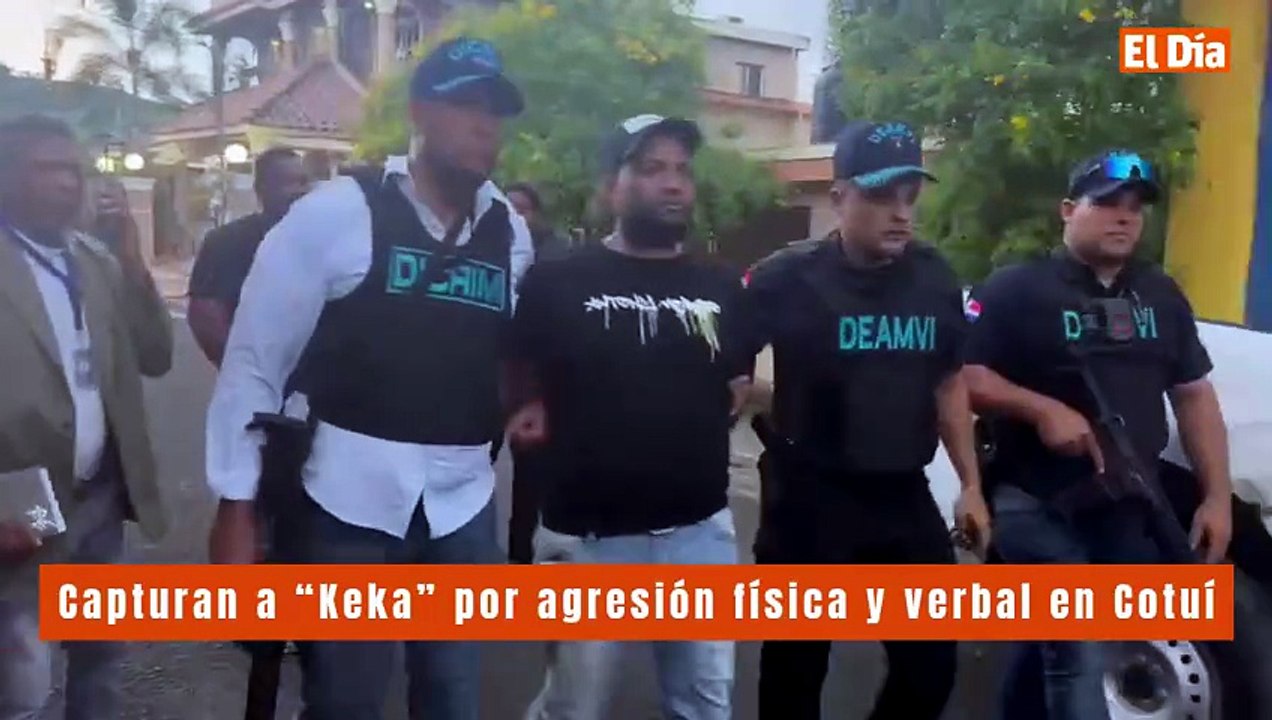 Capturan a “Keka” por agresión física y verbal en Cotuí