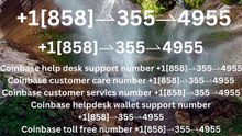 ≋[FULL SUPPORT] Coinbase® CUSTOMER SERVICE© HELPLINE℗ Phone Number (24/7)