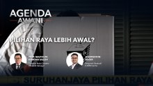 Agenda AWANI: Pilihan raya lebih awal?
