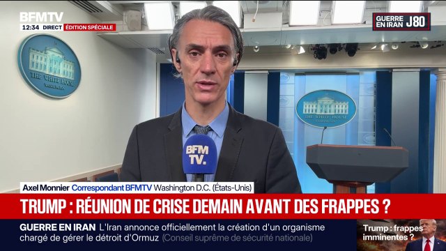 Guerre au Moyen-Orient: une réunion de crise est annoncée demain entre Donald Trump et ses conseillers