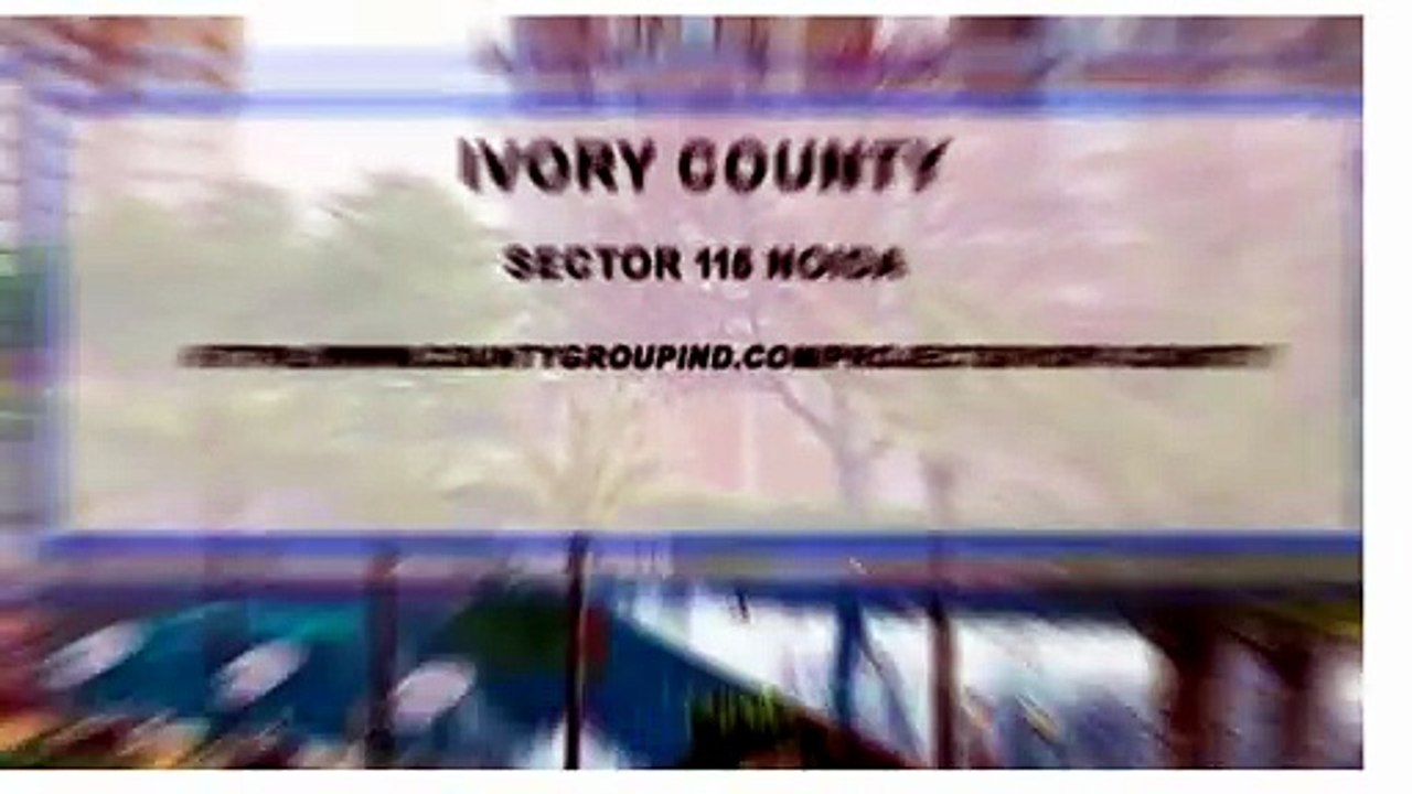 Ivory County Noida