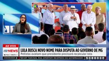 Lula procura novo nome para disputar governo de MG