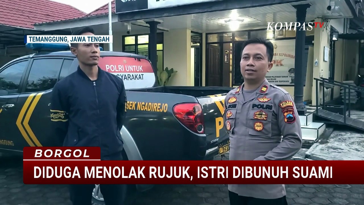 KDRT Berujung Maut di Temanggung, Suami Bunuh Istri dengan Senjata Tajam | BORGOL