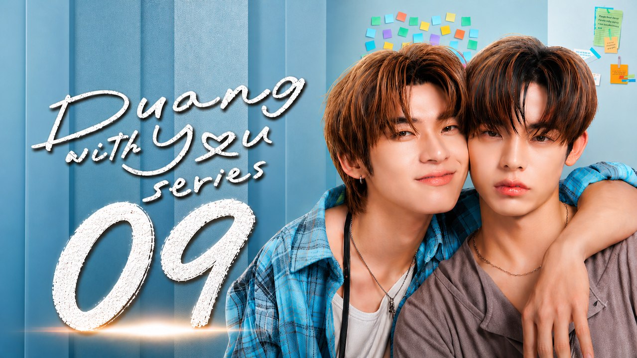Duang with You Episode 9 | English Sub
