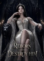 Reborn to Destroy Him - FULL