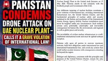 Pakistan condemns drone str!ke on UAE nucle@r plant