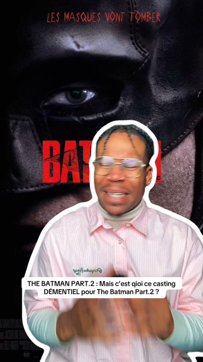 Le casting de The Batman Part.2 est PARFAIT
