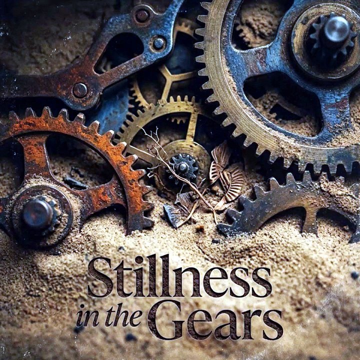 Stillness in the Gears