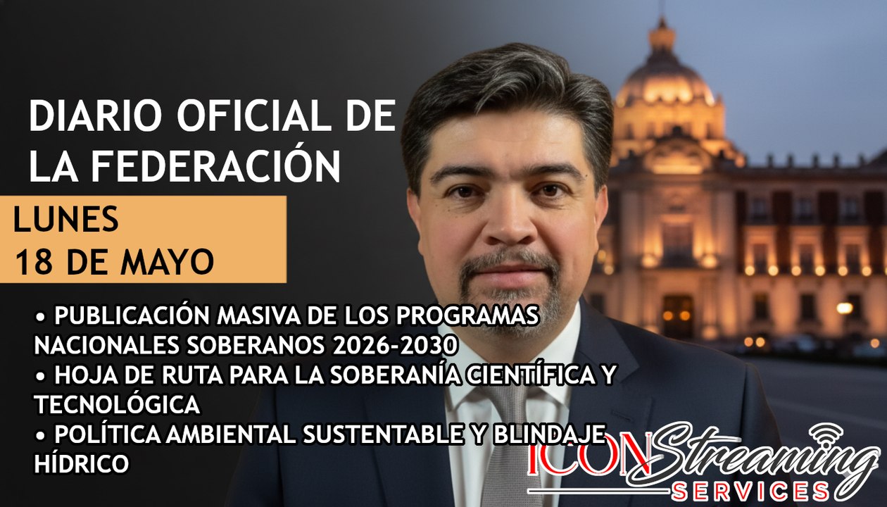🚨 Planes Nacionales 2026-2030 | Soberanía Tecnológica SECIHTI | Combate a la Impunidad | DOF