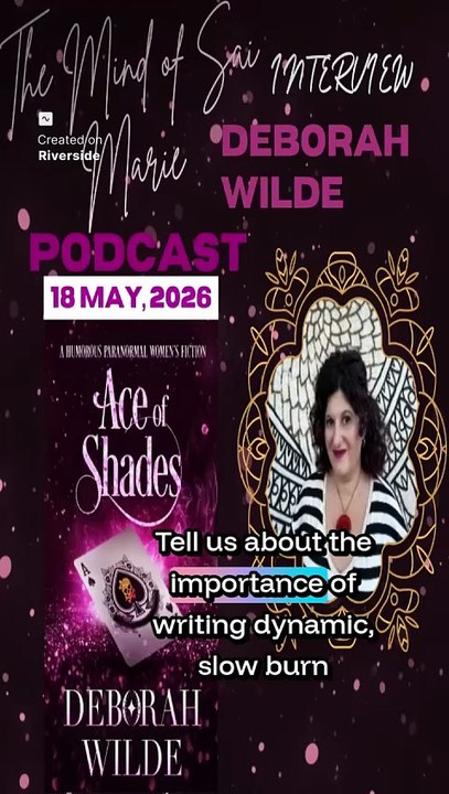 Clip from Mind of Sai Marie interview with Deborah Wilde: writing women who stand up to men