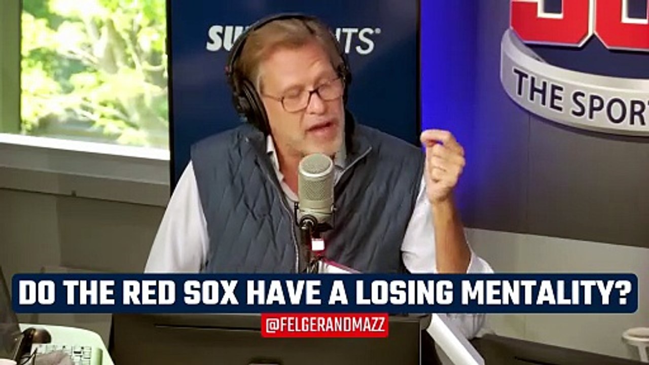 Red Sox have an internal mentality PROBLEM