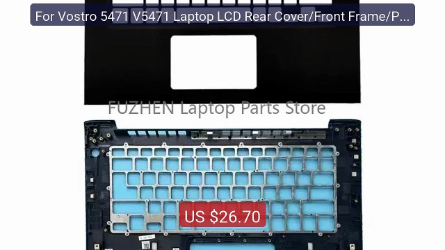 For Vostro 5471 V5471 Laptop LCD Rear Cover/Front Frame/Palm P... Best Buy 2026 | Great Quality!