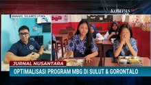 Program MBG di Sulut dan Gorontalo, Sejauh Mana Optimalisasinya?  | JURNAL NUSANTARA