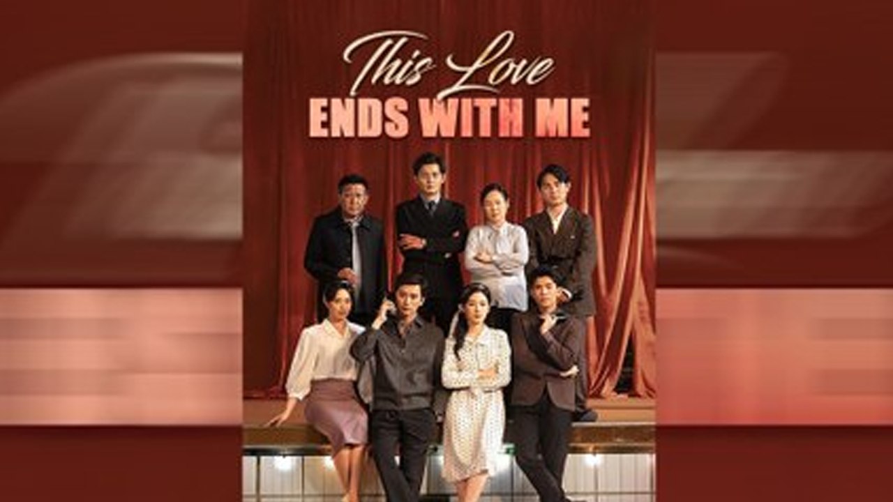 This Love End With Me - Engsub