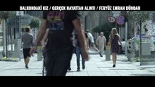 BALKONDAKİ KIZ - GERÇEK HAYATTAN ALINTI - FERYÜZ EMRAH DÜNDAR