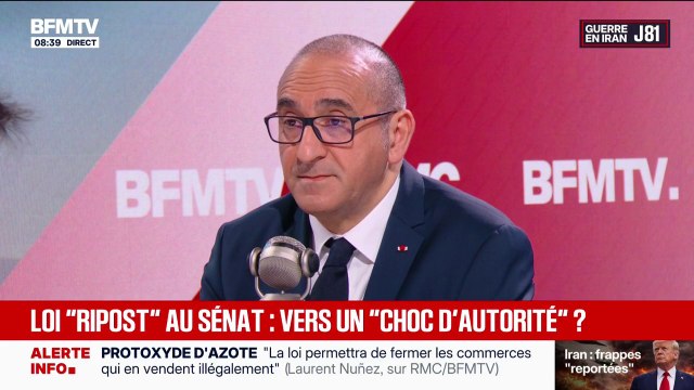 Projet de loi Ripost: Je ne vois pas quel parlementaire peut s'opposer à un durcissement des sanctions administratives ou pénales sur ces délits , estime Laurent Nuñez