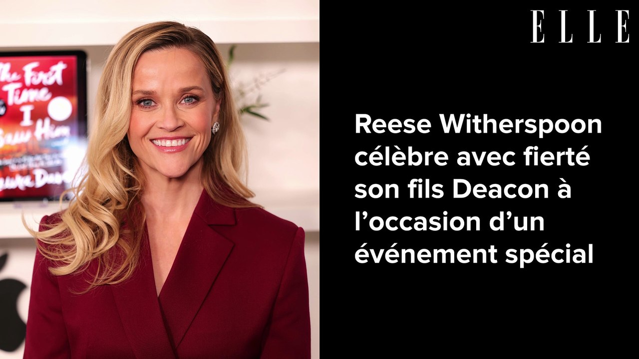 Reese Witherspoon célèbre avec fierté son fils Deacon à l’occasion d’un événement spécial