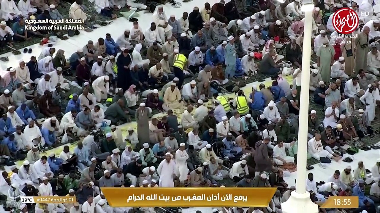 أذان المغرب للمؤذن توفيق خوج 1 ذوالحجة 1447هـ