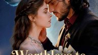 Worthless to Priceless The Alpha's Rejected Mate - Full - New - 🧡🍏 🔥[Hot 2026] (2026) - FULL ENGSUB