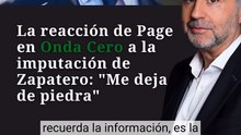 Page se entera en Ondacero de la imputación de Zapatero