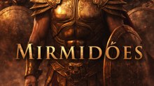 🔥 Os Soldados Mais Temidos da Mitologia Grega ⚔️ Mirmidões de Aquiles