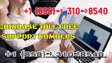 ≋⇛ Coinbase® HELP DESK© CUSTOMER© SUPPoRT℗ Phone NuMber (OfficiAl)Music VIP